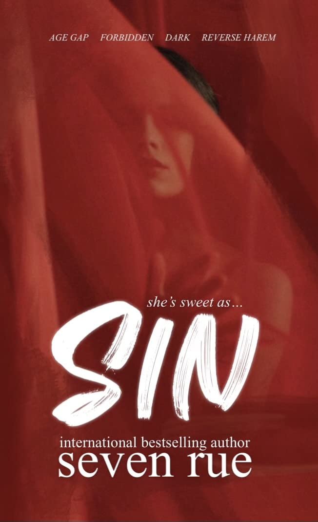 Sin: A Dark Reverse Harem & Age Gap Novelette (Sweet as Sin Book 1) Cover